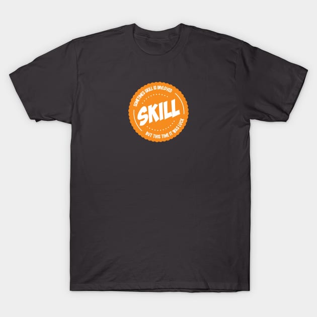 Skill T-Shirt by Rabassa